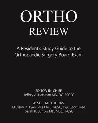 Ortho Review: Príručka pre rezidentov na skúšku z ortopedickej chirurgie - Ortho Review: A Resident's Study Guide to the Orthopaedic Surgery Board Exam