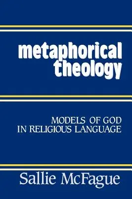 Metaforická teológia - Metaphorical Theology