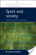 Šport a spoločnosť: história, moc a kultúra - Sport and Society: History, Power and Culture