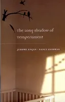 Dlhý tieň temperamentu - The Long Shadow of Temperament
