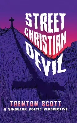 Pouličný kresťanský diabol: svojrázna poetická perspektíva - Street Christian Devil: a singular poetic perspective