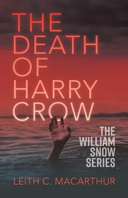 Smrť Harryho Crowa - The Death of Harry Crow