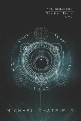 Šiesta ríša 2. časť: Séria litRPG fantasy - Sixth Realm Part 2: A litRPG Fantasy series