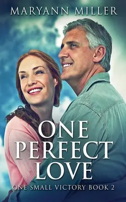 Jedna dokonalá láska - One Perfect Love