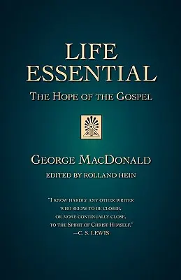 Život na nezaplatenie: Nádej evanjelia - Life Essential: The Hope of the Gospel