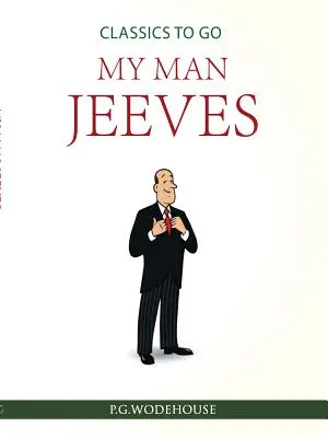 Môj muž Jeeves - My Man Jeeves
