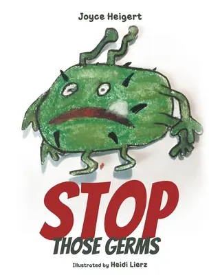 Zastavte tie baktérie - Stop Those Germs