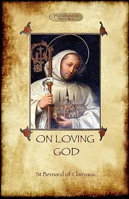 O milovaní Boha - On Loving God