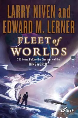 Flotila svetov: 200 rokov pred objavením Prstencového sveta - Fleet of Worlds: 200 Years Before the Discovery of the Ringworld