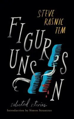 Neviditeľné postavy: Vybrané príbehy - Figures Unseen: Selected Stories
