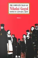 Kompletné poviedky Nikolaja Gogoľa, 2. zväzok - The Complete Tales of Nikolai Gogol, Volume 2