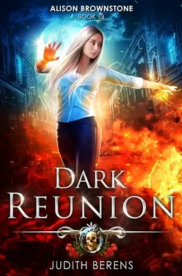 Temné stretnutie: Akčné dobrodružstvo z prostredia mestskej fantasy - Dark Reunion: An Urban Fantasy Action Adventure
