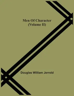 Muži s charakterom (zväzok Ii) - Men Of Character (Volume Ii)
