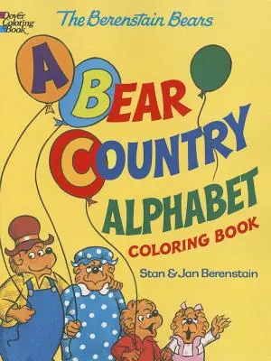 The Berenstain Bears -- A Bear Country Alphabet Coloring Book (Medvedia abeceda) - The Berenstain Bears -- A Bear Country Alphabet Coloring Book