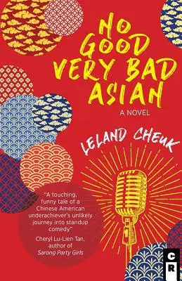 Nie je dobrý veľmi zlý Ázijčan - No Good Very Bad Asian