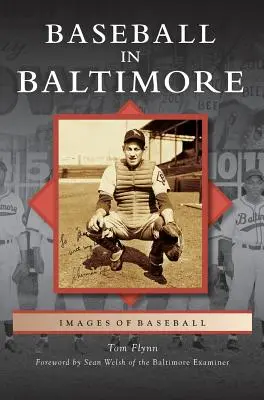 Baseball v Baltimore - Baseball in Baltimore