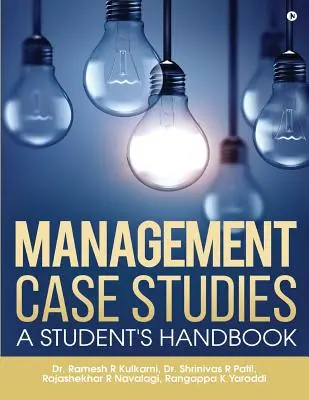 Prípadové štúdie manažmentu: Príručka pre študentov - Management Case Studies: A Student's Handbook