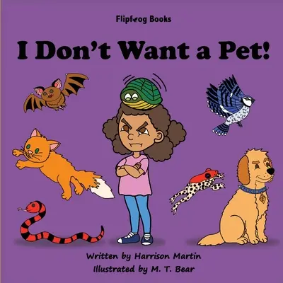 Nechcem domáce zvieratko! - I Don't Want a Pet!