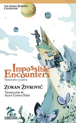 Nemožné stretnutia - Impossible Encounters