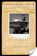 O rase a rasizme v Amerike: Vyznanie vo filozofii - On Race and Racism in America: Confessions in Philosophy