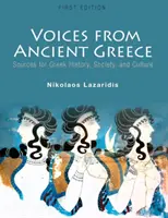 Hlasy zo starovekého Grécka: Pramene ku gréckym dejinám, spoločnosti a kultúre - Voices from Ancient Greece: Sources for Greek history, society, and culture