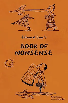 Séria pre mladých čitateľov: Kniha nezmyslov (obsahujúca kompletné nezmyselné básničky, pesničky a príbehy Edwarda Leara) - Young Reader's Series: Book of Nonsense (Containing Edward Lear's Complete Nonsense Rhymes, Songs, and Stories)
