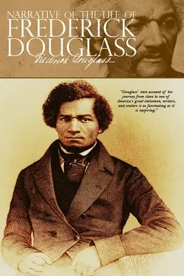 Rozprávanie o živote Fredericka Douglassa - Narrative of the Life of Frederick Douglass