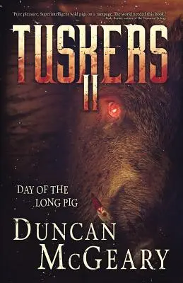 Tuskers II: Deň dlhého prasaťa - Tuskers II: Day of the Long Pig