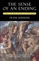 Zmysel konca: Štúdie z teórie fikcie s novým epilógom - The Sense of an Ending: Studies in the Theory of Fiction with a New Epilogue