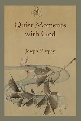 Tiché chvíle s Bohom - Quiet Moments with God