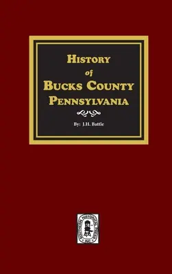 História okresu Bucks, Pensylvánia - History of Bucks County, Pennsylvania