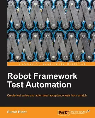 Automatizácia testovania robotického rámca - Robot Framework Test Automation