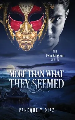 Viac ako sa zdalo: Séria Dvojičkové kráľovstvo - More Than What They Seemed: The Twin Kingdom Series