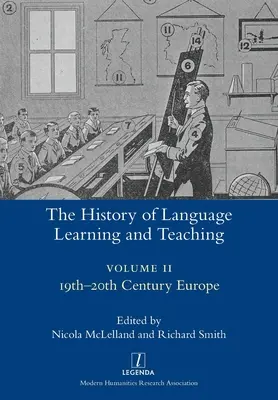 Dejiny učenia sa a vyučovania jazykov II: Európa 19. - 20. storočia - The History of Language Learning and Teaching II: 19th-20th Century Europe