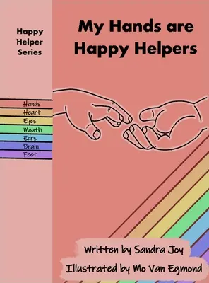 Moje ruky sú šťastní pomocníci - My Hands are Happy Helpers