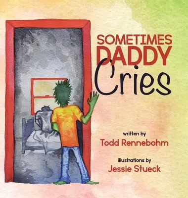Tatínek niekedy plače - Sometimes Daddy Cries