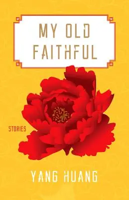 My Old Faithful: Príbehy - My Old Faithful: Stories