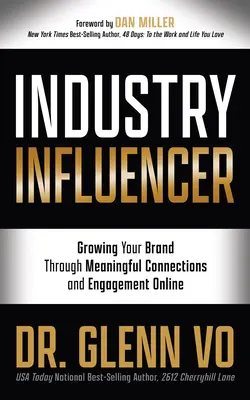Vplyvná osobnosť z odvetvia: Rast vašej značky prostredníctvom zmysluplných spojení a angažovanosti online - Industry Influencer: Growing Your Brand Through Meaningful Connections and Engagement Online