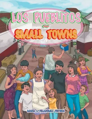Malé mestá Los Pueblitos - Los Pueblitos Small Towns