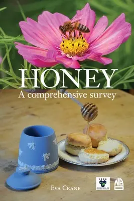 Med, komplexný prehľad - Honey, a comprehensive survey