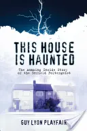V tomto dome straší: Pravdivý príbeh o poltergeiste v Enfielde - This House is Haunted: The True Story of the Enfield Poltergeist