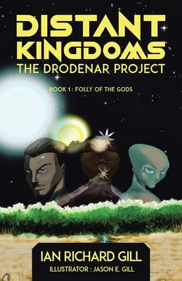 Vzdialené kráľovstvá: Projekt Drodenar, bláznovstvo bohov - Distant Kingdoms: The Drodenar Project, Folly of the Gods