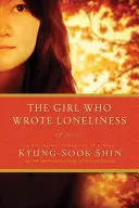 Dievča, ktoré písalo samotu - The Girl Who Wrote Loneliness