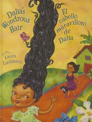 Daliine zázračné vlasy / El Maravilloso Cabello de Dalia - Dalia's Wondrous Hair / El Maravilloso Cabello de Dalia