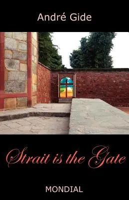 Úžina je brána (La Porte Etroite) - Strait Is the Gate (La Porte Etroite)