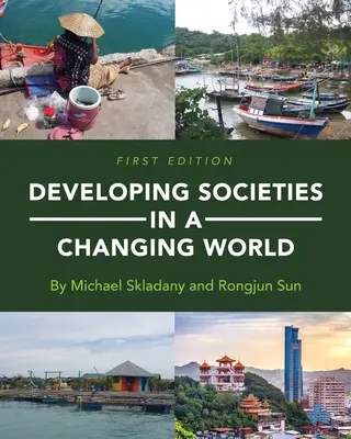 Rozvíjajúce sa spoločnosti v meniacom sa svete - Developing Societies in a Changing World