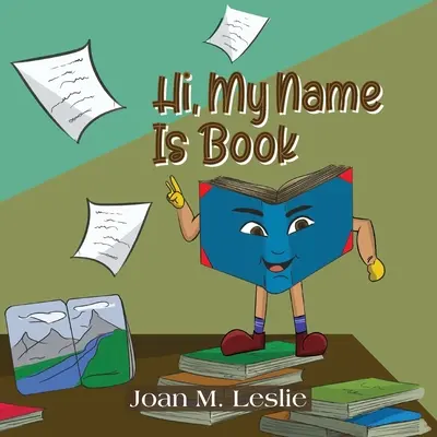 Ahoj, moje meno je kniha - Hi, My Name Is Book
