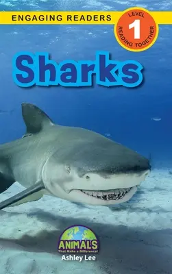 Žraloky: Žraloky: Zvieratá, ktoré robia rozdiely! (Engaging Readers, Level 1) - Sharks: Animals That Make a Difference! (Engaging Readers, Level 1)