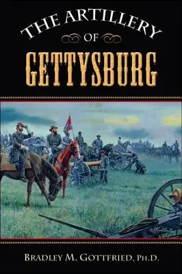 Delostrelectvo pri Gettysburgu - The Artillery of Gettysburg