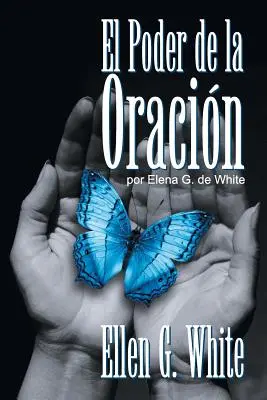 El Poder de la Oracin: (Sila modlitby) - El Poder de la Oracin: (Power of Prayer)